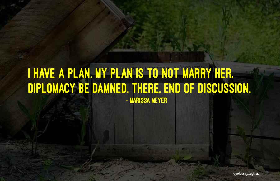 Not To Marry Quotes By Marissa Meyer