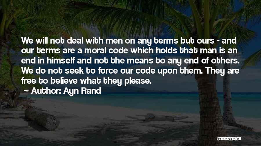 Not To Please Others Quotes By Ayn Rand