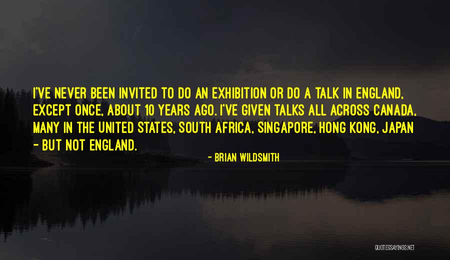 Not To Talk About Quotes By Brian Wildsmith Not To Talk About Quotes By Brian Wildsmith
