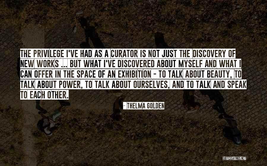 Not To Talk About Quotes By Thelma Golden Not To Talk About Quotes By Thelma Golden