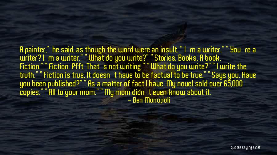 Not To Write A Novel Quotes By Ben Monopoli Not To Write A Novel Quotes By Ben Monopoli