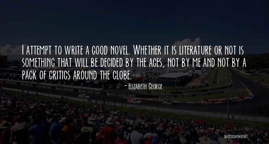 Not To Write A Novel Quotes By Elizabeth George Not To Write A Novel Quotes By Elizabeth George