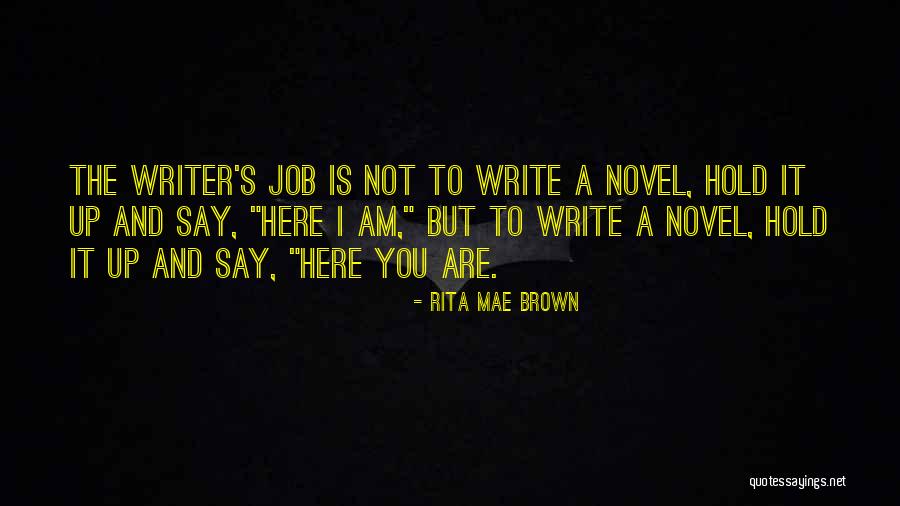 Not To Write A Novel Quotes By Rita Mae Brown Not To Write A Novel Quotes By Rita Mae Brown