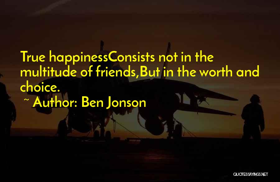 Not True Friendship Quotes By Ben Jonson