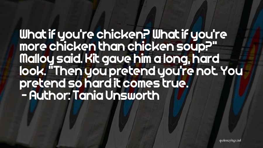 Not True Friendship Quotes By Tania Unsworth