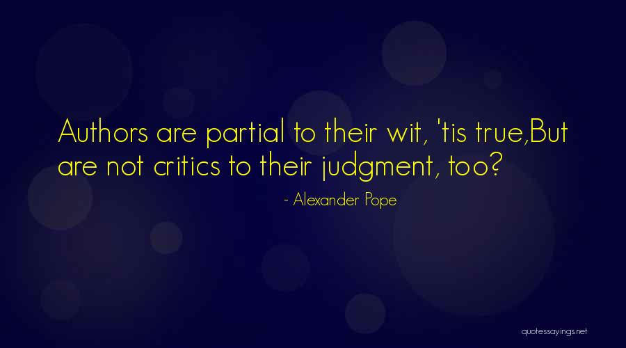 Not True Quotes By Alexander Pope Not True Quotes By Alexander Pope