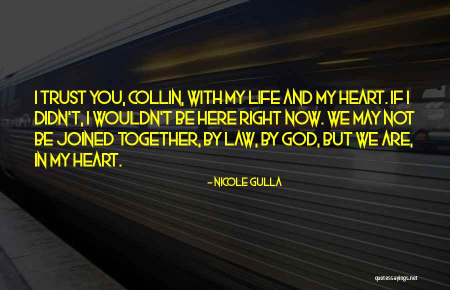 Not Trust You Quotes By Nicole Gulla Not Trust You Quotes By Nicole Gulla