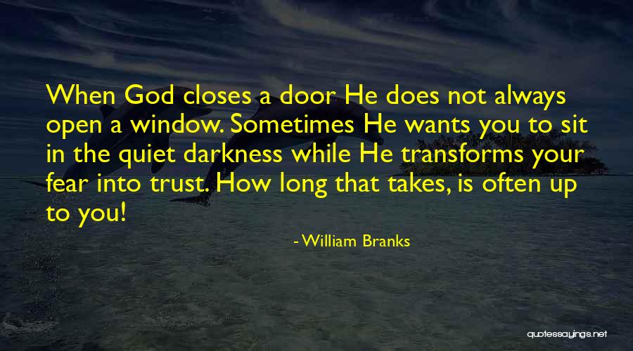 Not Trust You Quotes By William Branks Not Trust You Quotes By William Branks