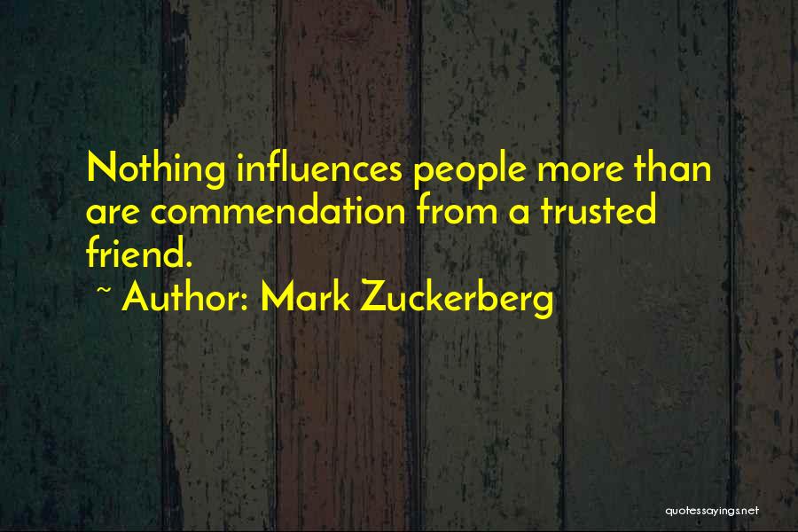 Not Trusted Friend Quotes By Mark Zuckerberg