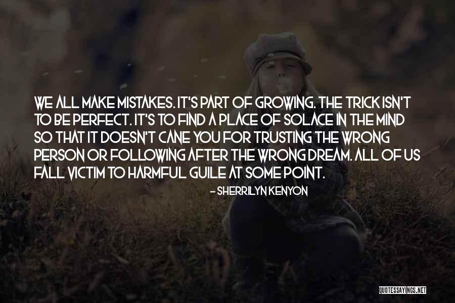Not Trusting A Person Quotes By Sherrilyn Kenyon Not Trusting A Person Quotes By Sherrilyn Kenyon