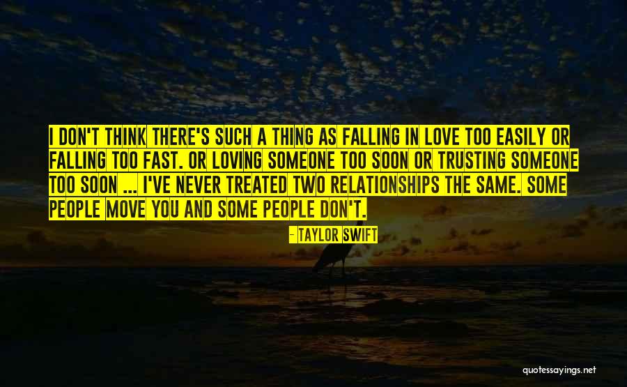 Not Trusting Easily Quotes By Taylor Swift