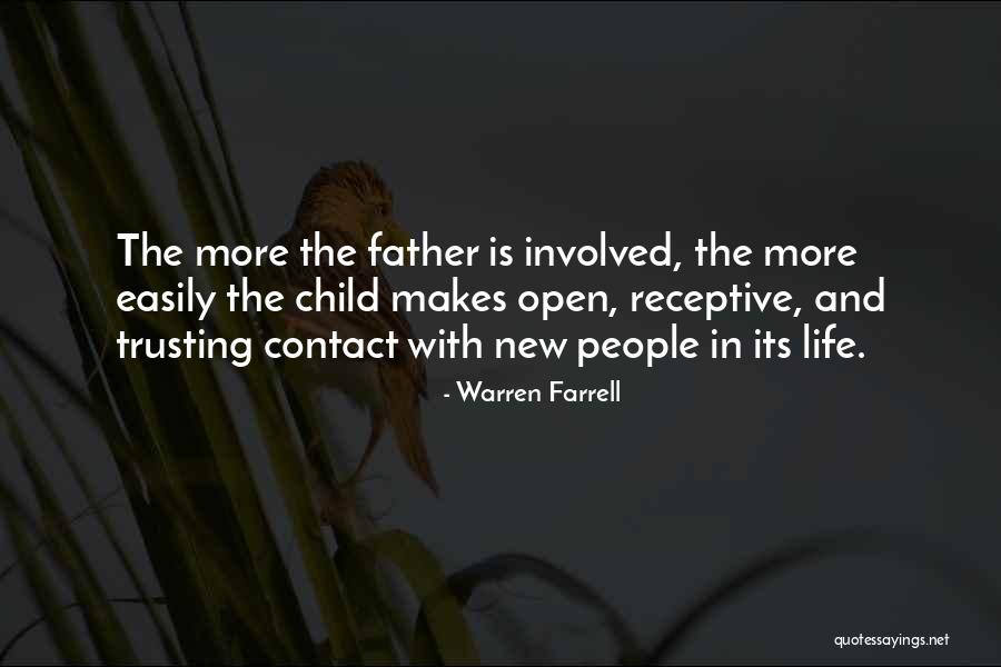 Not Trusting Easily Quotes By Warren Farrell