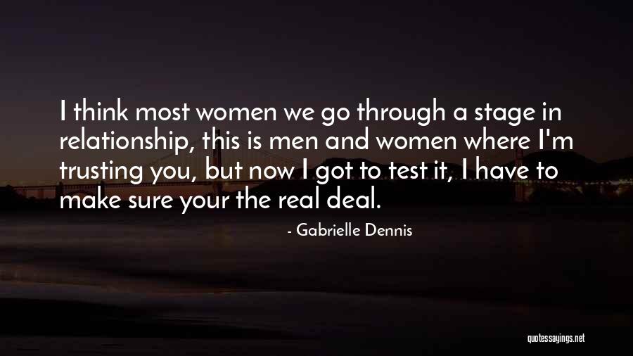 Not Trusting In A Relationship Quotes By Gabrielle Dennis Not Trusting In A Relationship Quotes By Gabrielle Dennis