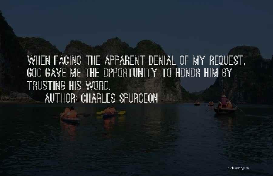 Not Trusting Others Quotes By Charles Spurgeon