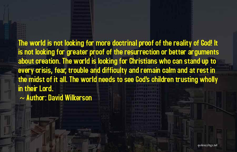 Not Trusting Quotes By David Wilkerson