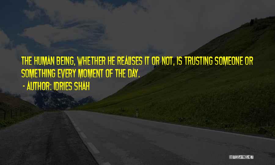 Not Trusting Quotes By Idries Shah