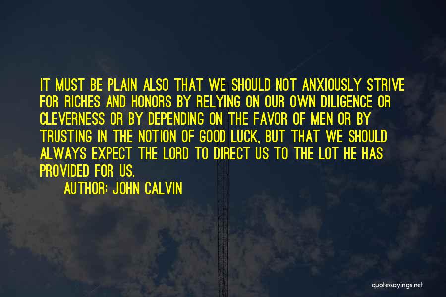 Not Trusting Quotes By John Calvin