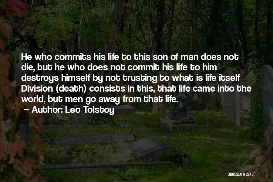 Not Trusting Quotes By Leo Tolstoy