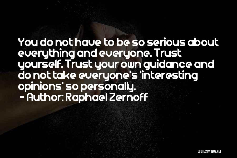 Not Trusting Quotes By Raphael Zernoff