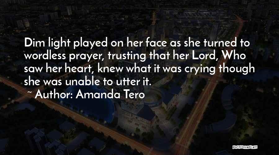 Not Trusting Your Heart Quotes By Amanda Tero