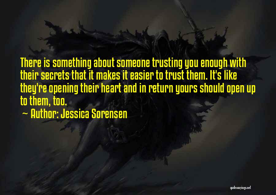 Not Trusting Your Heart Quotes By Jessica Sorensen