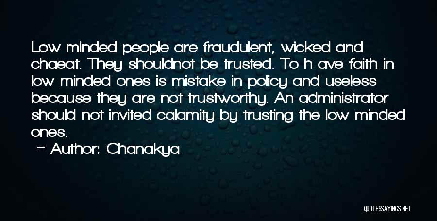 Not Trustworthy Quotes By Chanakya