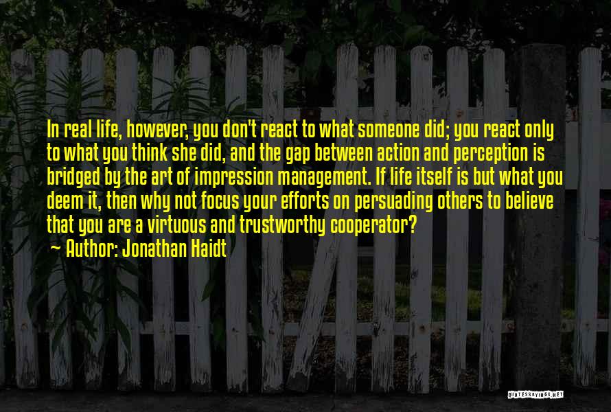 Not Trustworthy Quotes By Jonathan Haidt