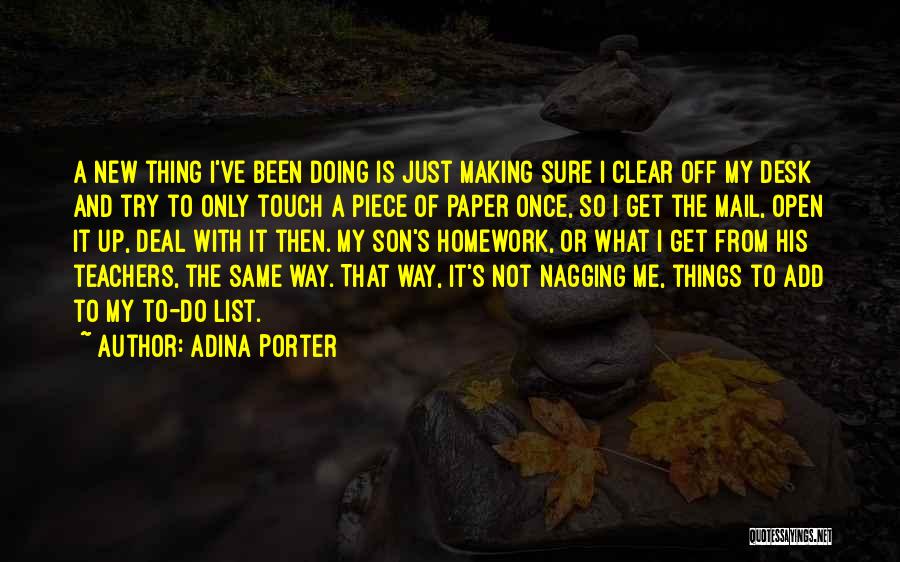 Not Trying New Things Quotes By Adina Porter