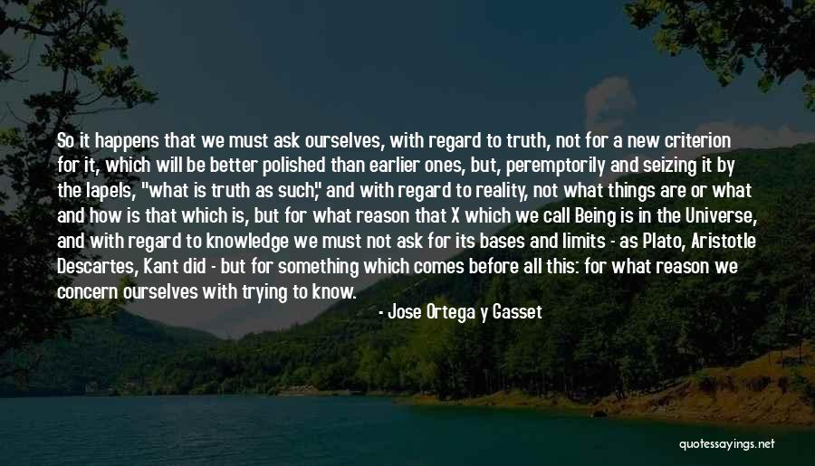 Not Trying New Things Quotes By Jose Ortega Y Gasset