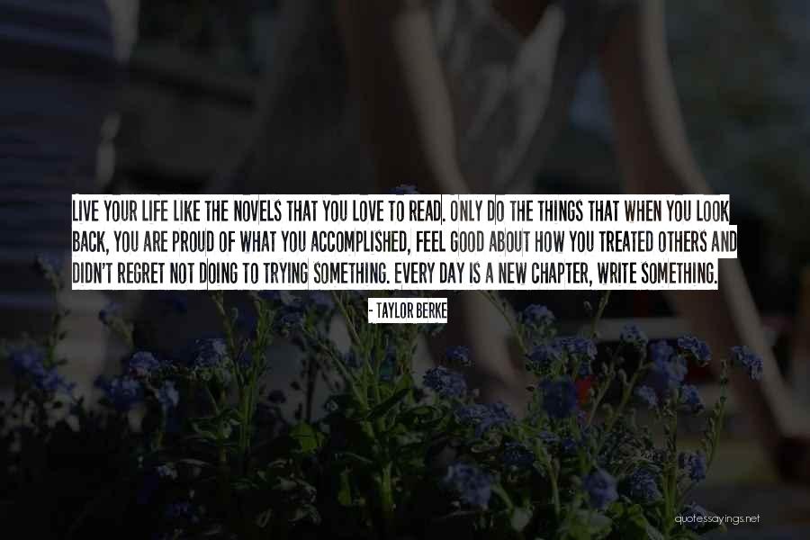 Not Trying New Things Quotes By Taylor Berke Not Trying New Things Quotes By Taylor Berke