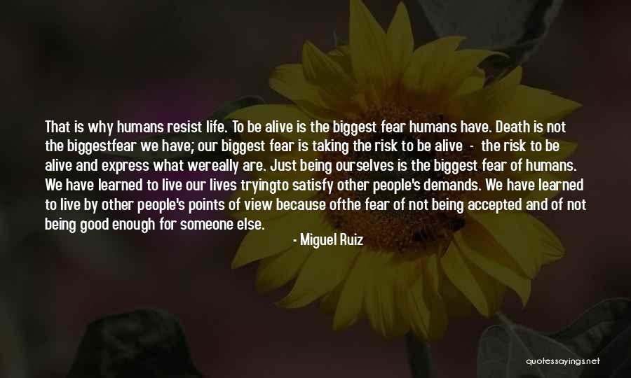 Not Trying To Be Someone Else Quotes By Miguel Ruiz Not Trying To Be Someone Else Quotes By Miguel Ruiz