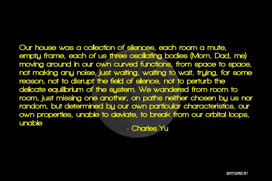 Not Trying To Change Someone Quotes By Charles Yu Not Trying To Change Someone Quotes By Charles Yu