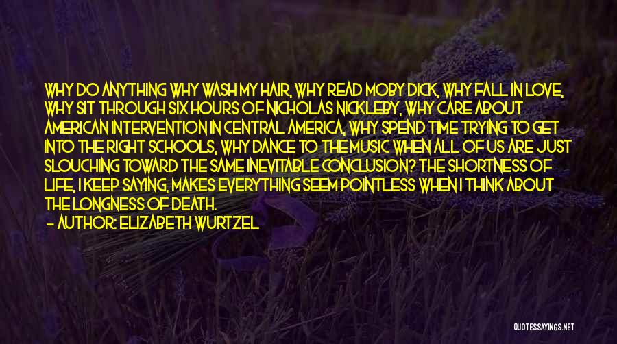 Not Trying To Fall In Love Quotes By Elizabeth Wurtzel