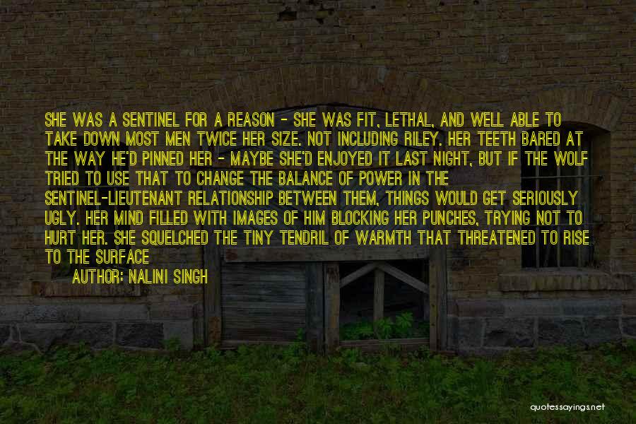 Not Trying To Fit In Quotes By Nalini Singh