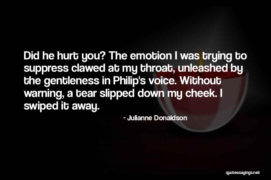 Not Trying To Hurt Someone Quotes By Julianne Donaldson Not Trying To Hurt Someone Quotes By Julianne Donaldson