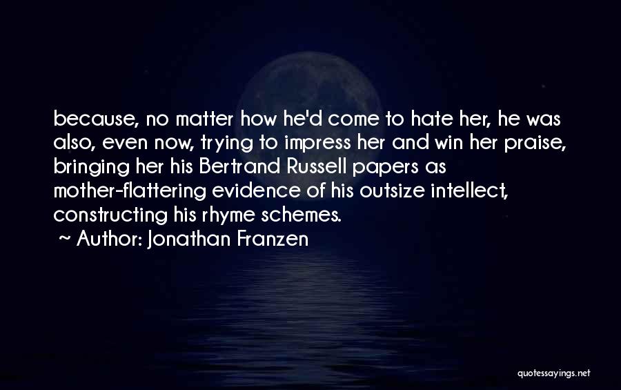 Not Trying To Impress You Quotes By Jonathan Franzen