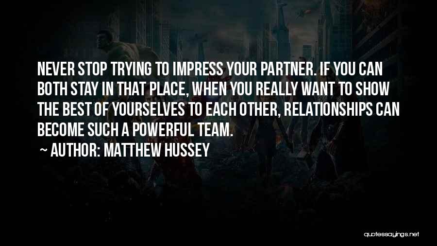 Not Trying To Impress You Quotes By Matthew Hussey