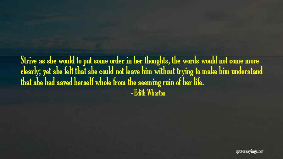 Not Trying To Understand Quotes By Edith Wharton Not Trying To Understand Quotes By Edith Wharton