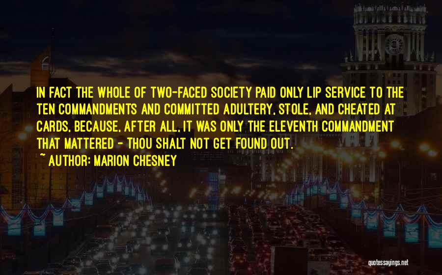 Not Two Faced Quotes By Marion Chesney