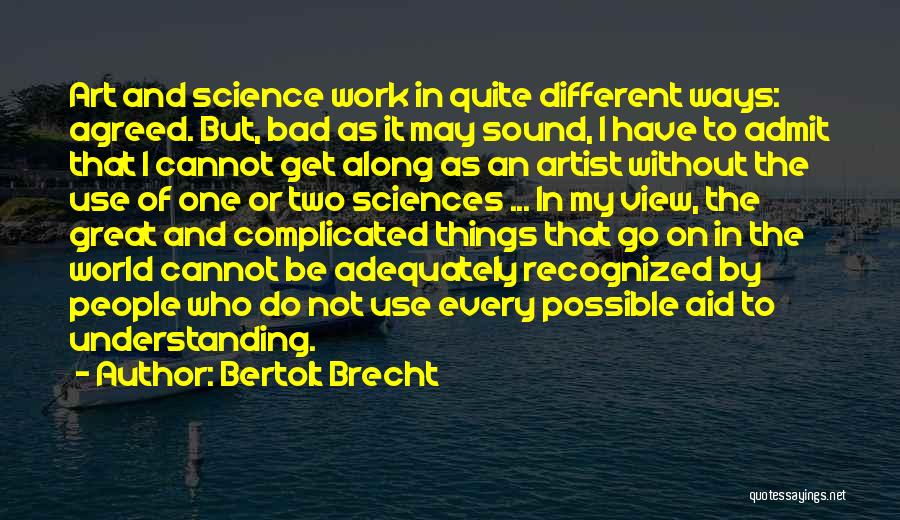 Not Understanding Art Quotes By Bertolt Brecht