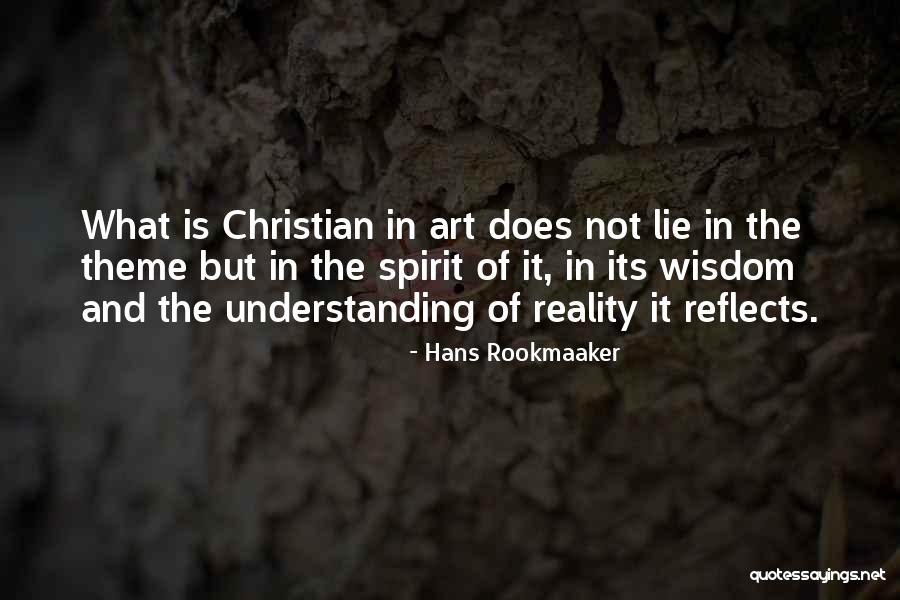 Not Understanding Art Quotes By Hans Rookmaaker