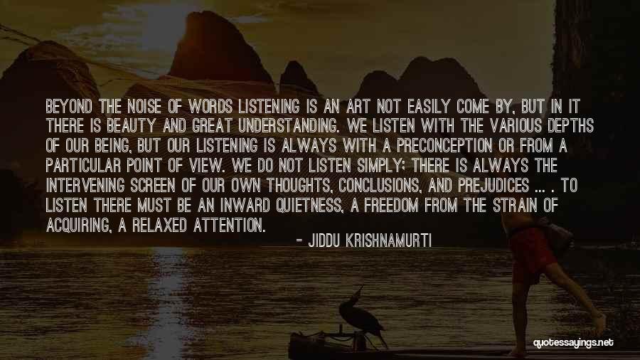 Not Understanding Art Quotes By Jiddu Krishnamurti