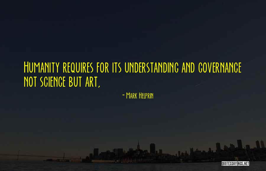 Not Understanding Art Quotes By Mark Helprin