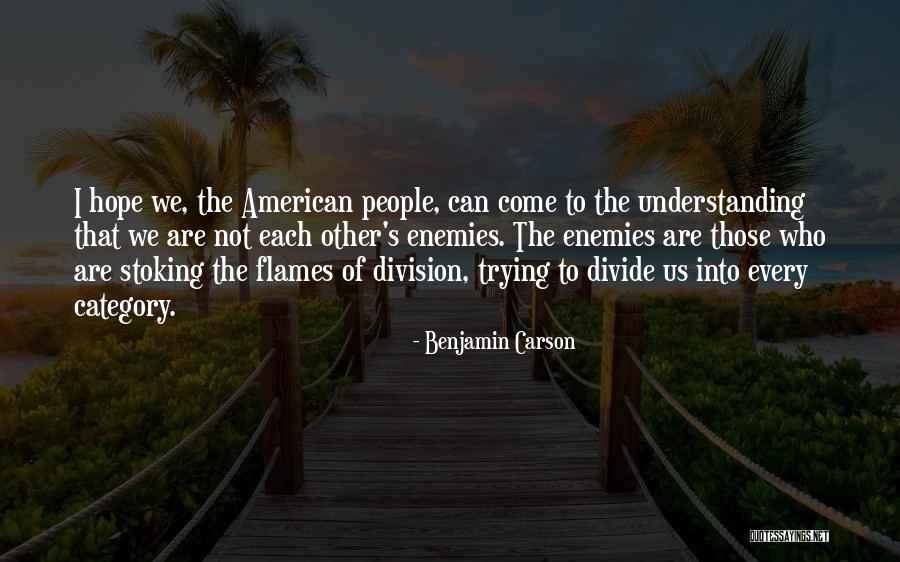 Not Understanding Enemies Quotes By Benjamin Carson Not Understanding Enemies Quotes By Benjamin Carson