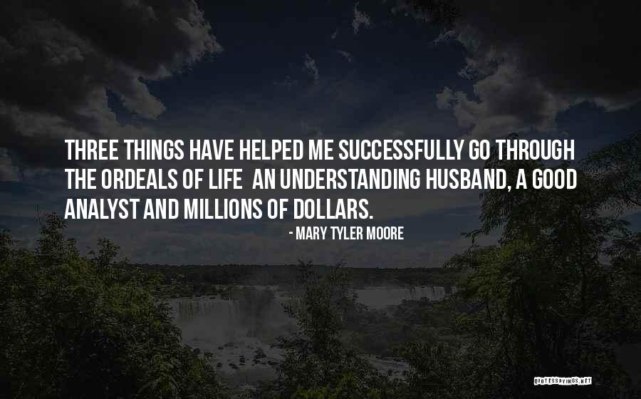 Not Understanding Husband Quotes By Mary Tyler Moore