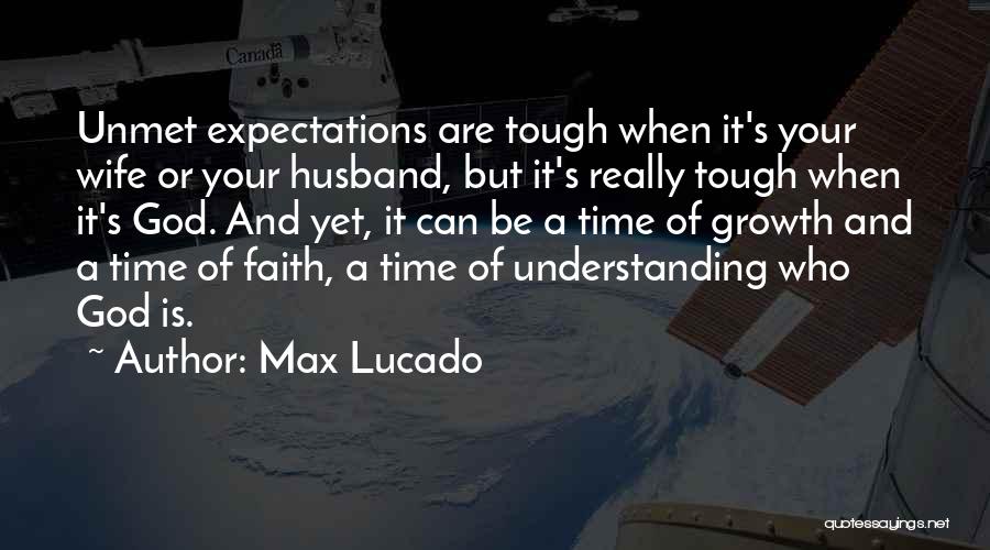 Not Understanding Husband Quotes By Max Lucado