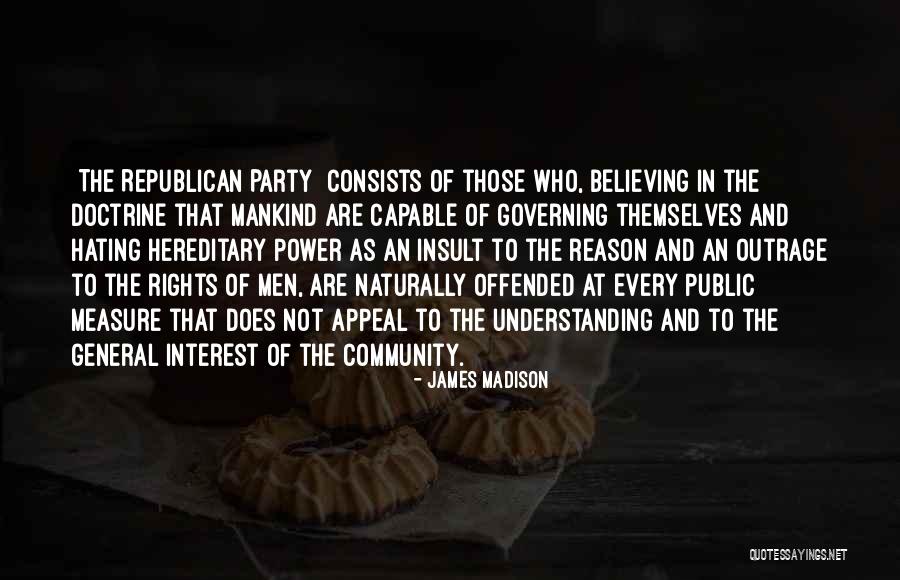 Not Understanding Men Quotes By James Madison Not Understanding Men Quotes By James Madison