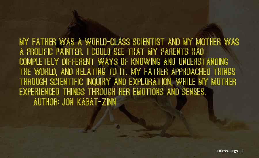 Not Understanding Parents Quotes By Jon Kabat-Zinn