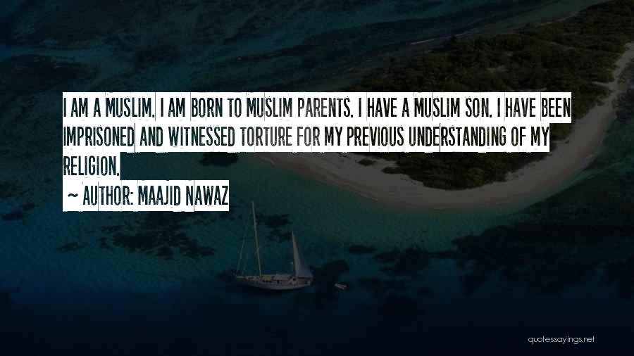 Not Understanding Parents Quotes By Maajid Nawaz