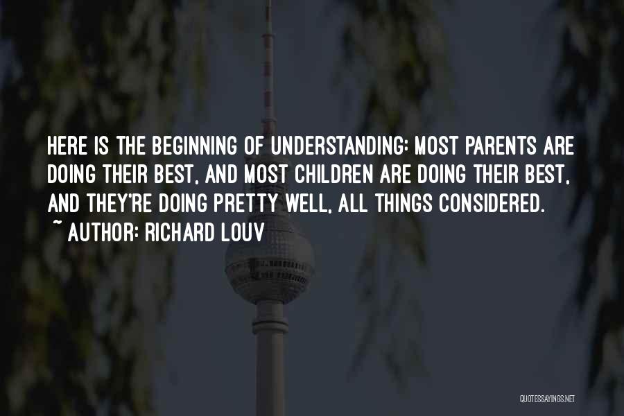 Not Understanding Parents Quotes By Richard Louv